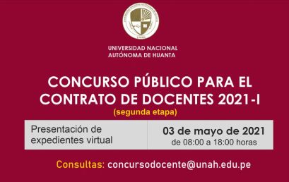 CONCURSO PÚBLICO PARA EL CONTRATO DE DOCENTES 2021-I (Segunda Etapa)