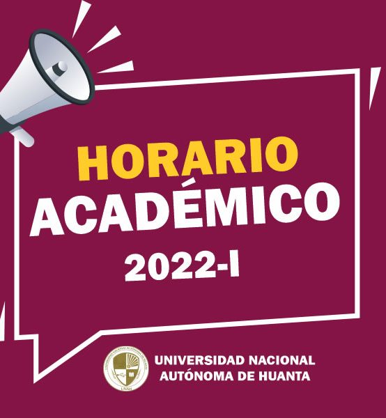 HORARIO ACADÉMICO SEMESTRE 2022-I