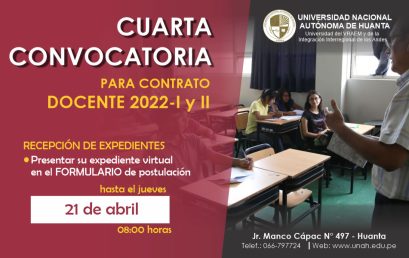 CUARTA CONVOCATORIA PARA EL CONTRATO DE DOCENTES 2022-I y 2022-II