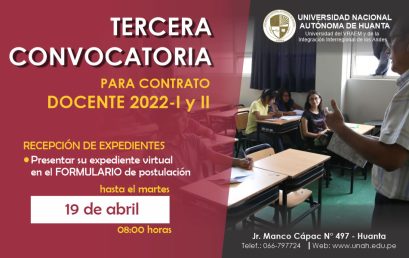 TERCERA CONVOCATORIA PARA EL CONTRATO DE DOCENTES 2022-I y 2022-II