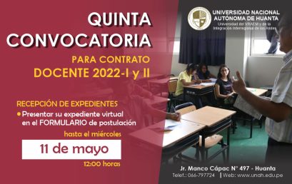 QUINTA CONVOCATORIA PARA EL CONTRATO DE DOCENTES 2022-I y 2022-II