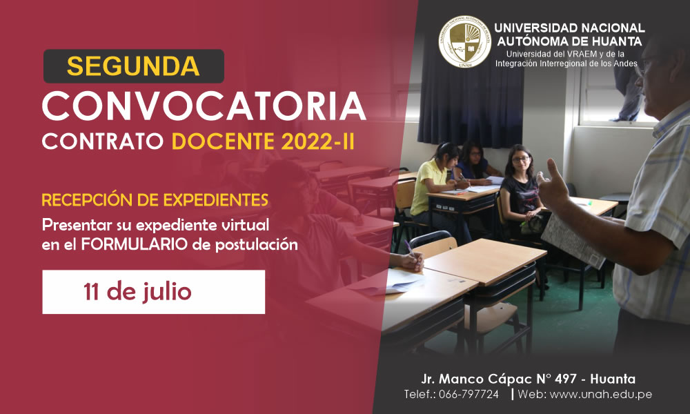 SEGUNDA CONVOCATORIA PARA EL CONTRATO DE DOCENTES 2022-II