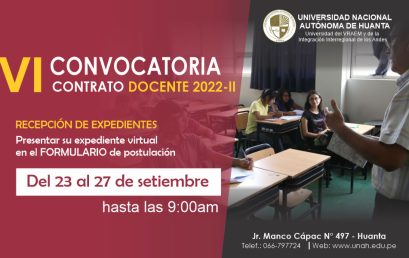 VI CONVOCATORIA PARA EL CONTRATO DE DOCENTES 2022-II