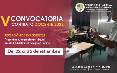 V CONVOCATORIA PARA EL CONTRATO DE DOCENTES 2022-II