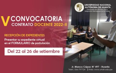 V CONVOCATORIA PARA EL CONTRATO DE DOCENTES 2022-II