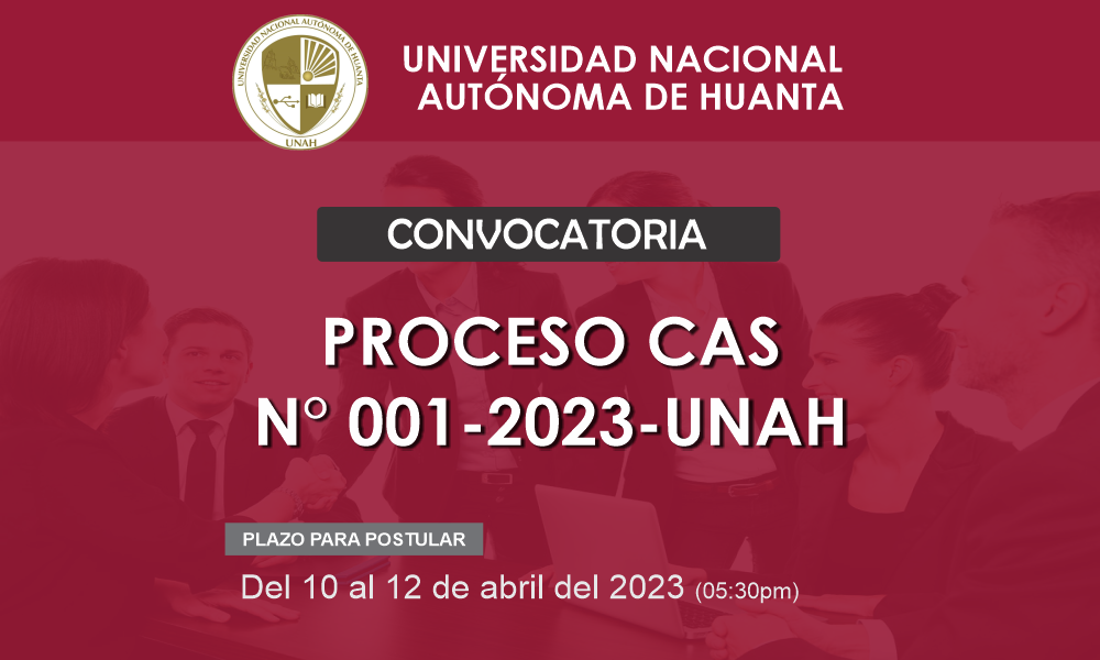 CONVOCATORIA CAS N° 001-2023-UNAH